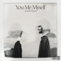 You Me Myself