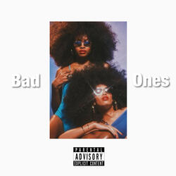 Bad Ones