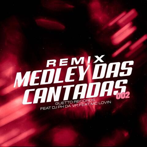 MEDLEY DAS CANTADAS 002