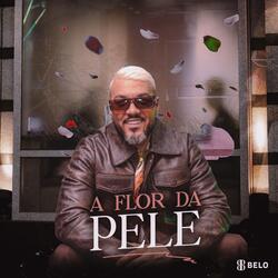 A Flor Da Pele