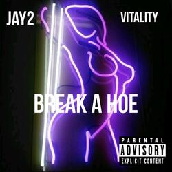 Break A Hoe