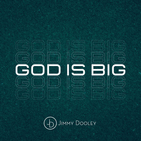 God Is Big