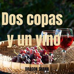 Dos copas y un vino