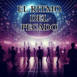 EL RITMO DEL PECADO