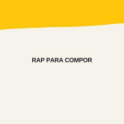 RAP PARA COMPOR