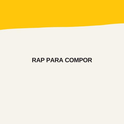 RAP PARA COMPOR