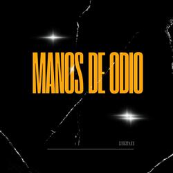 Manos De Odio
