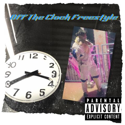 Off The Clock Freestyle