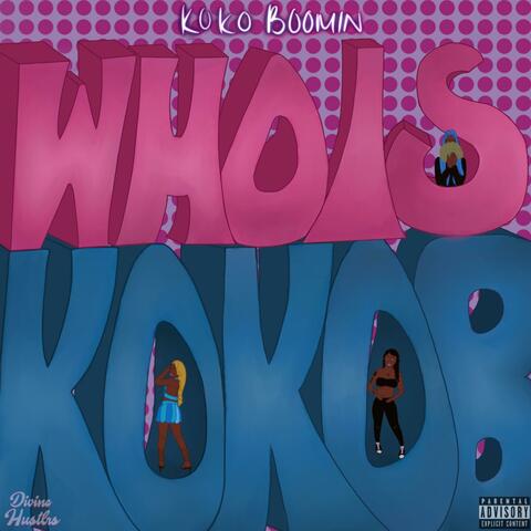WHO IS KOKOB??