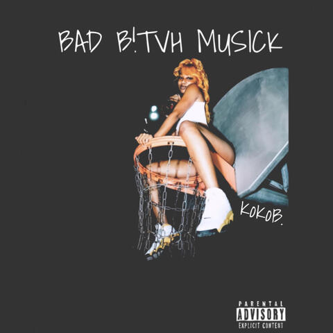 Bad B!tch Musick