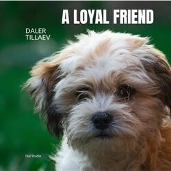 A loyal friend
