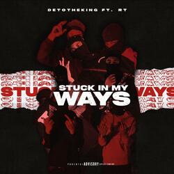 Stuck In My Ways