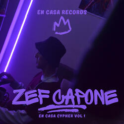 ZEF CAPONE EnCasaCypher Vol1
