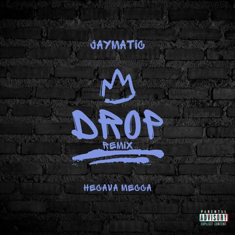 Drop (Remix)