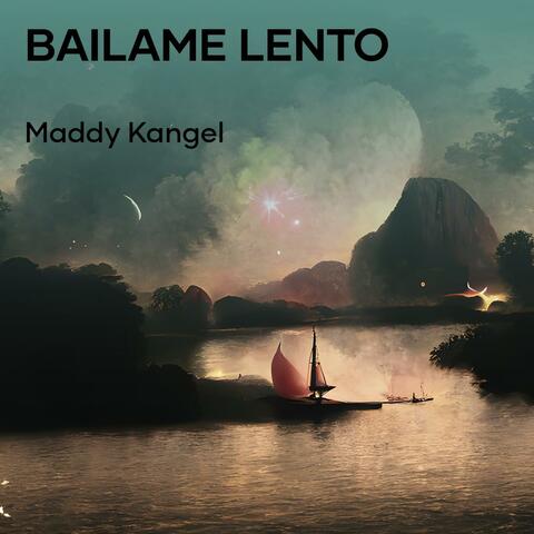Bailame Lento