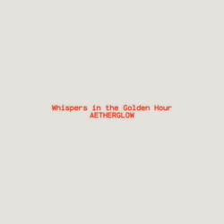 Whispers in the Golden Hour
