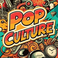 Pop Culture