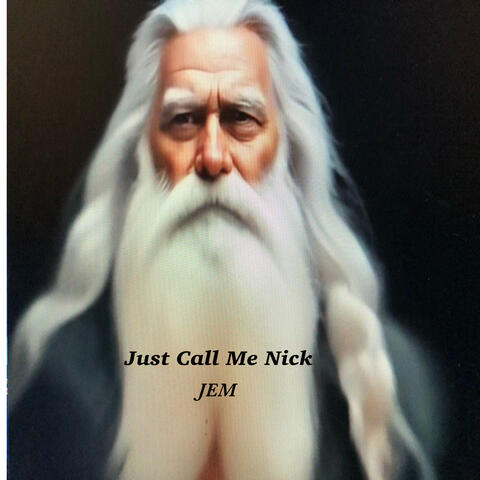 Just Call Me Nick