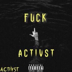 FuckActvist*+