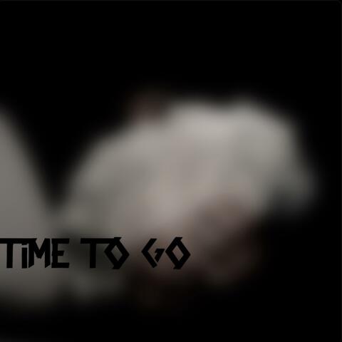 Time To Go