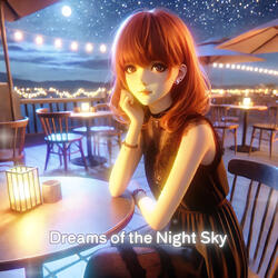 Dreams of the Night Sky