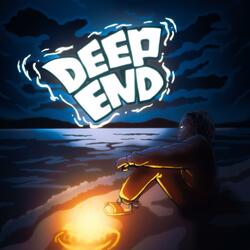 DEEP END.