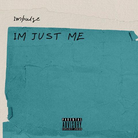 Im Just Me