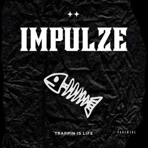 Trappin is Life