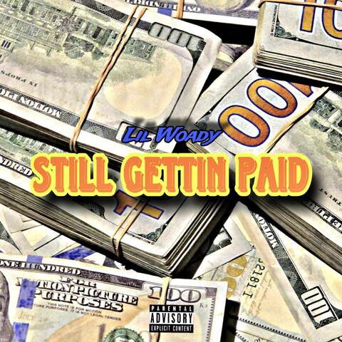 Still Gettin Paid