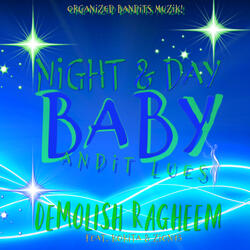 Night & Day, Baby...