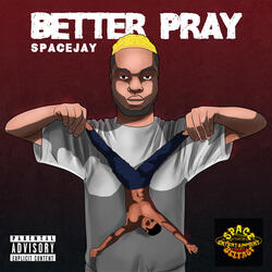 BETTER PRAY