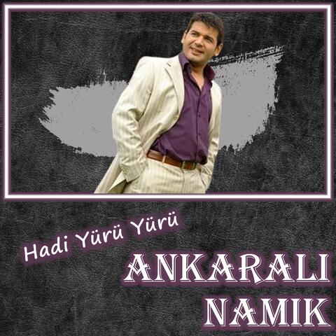 Hadi Yürü Yürü