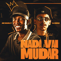 Nada Vai Mudar