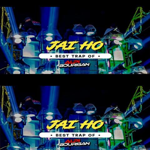 Jai Ho Best Trap Of