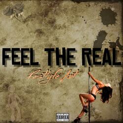 Feel The Real