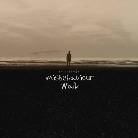 misbehaviour walk