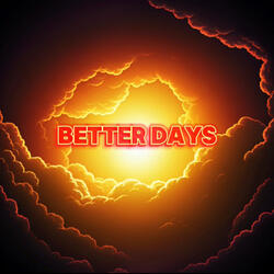 Better Days