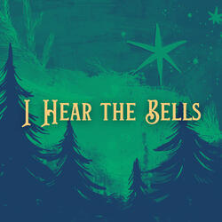 I Hear the Bells