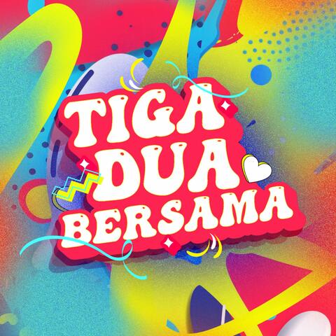 Tiga Dua Bersama