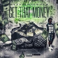 Get That Money