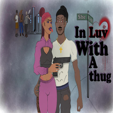 She Fell In Luv With A Thug