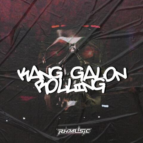 KANG GALON ROLLING