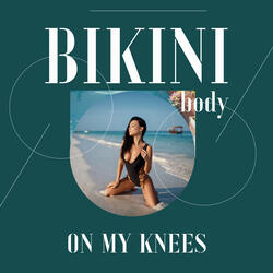 On my Knees
