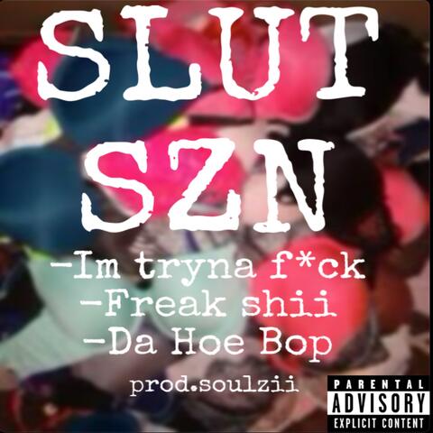 SLUT SZN