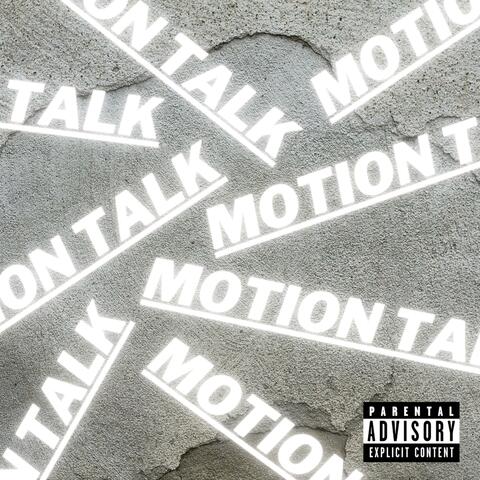 Motion Talk (Freestyle)
