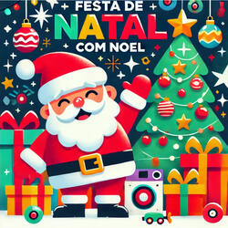 Festa de Natal com Noel