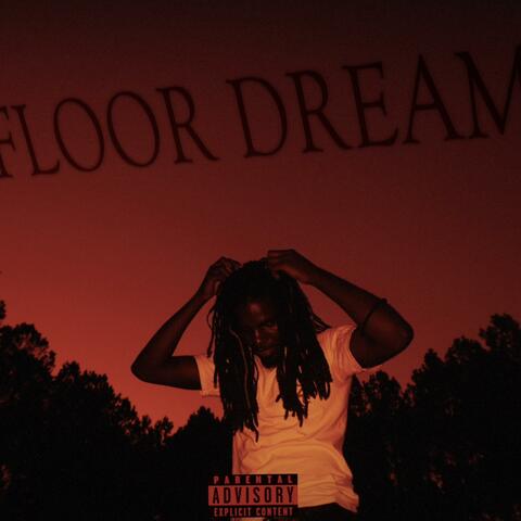 Floor Dreams