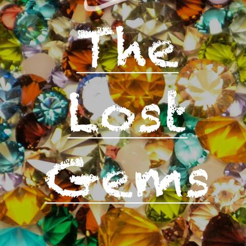 The Lost Gems