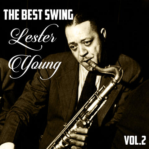 The Best Swing, Lester Young, Vol. 2