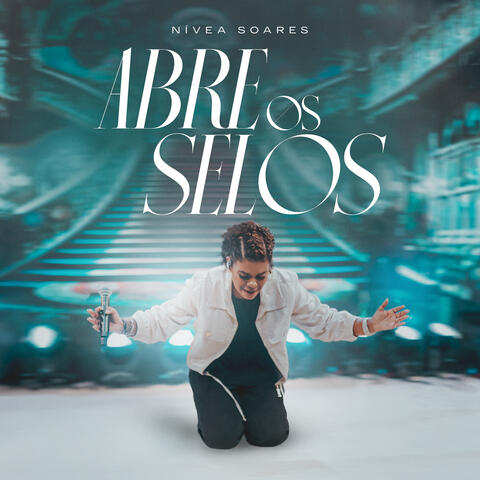 Abre os Selos